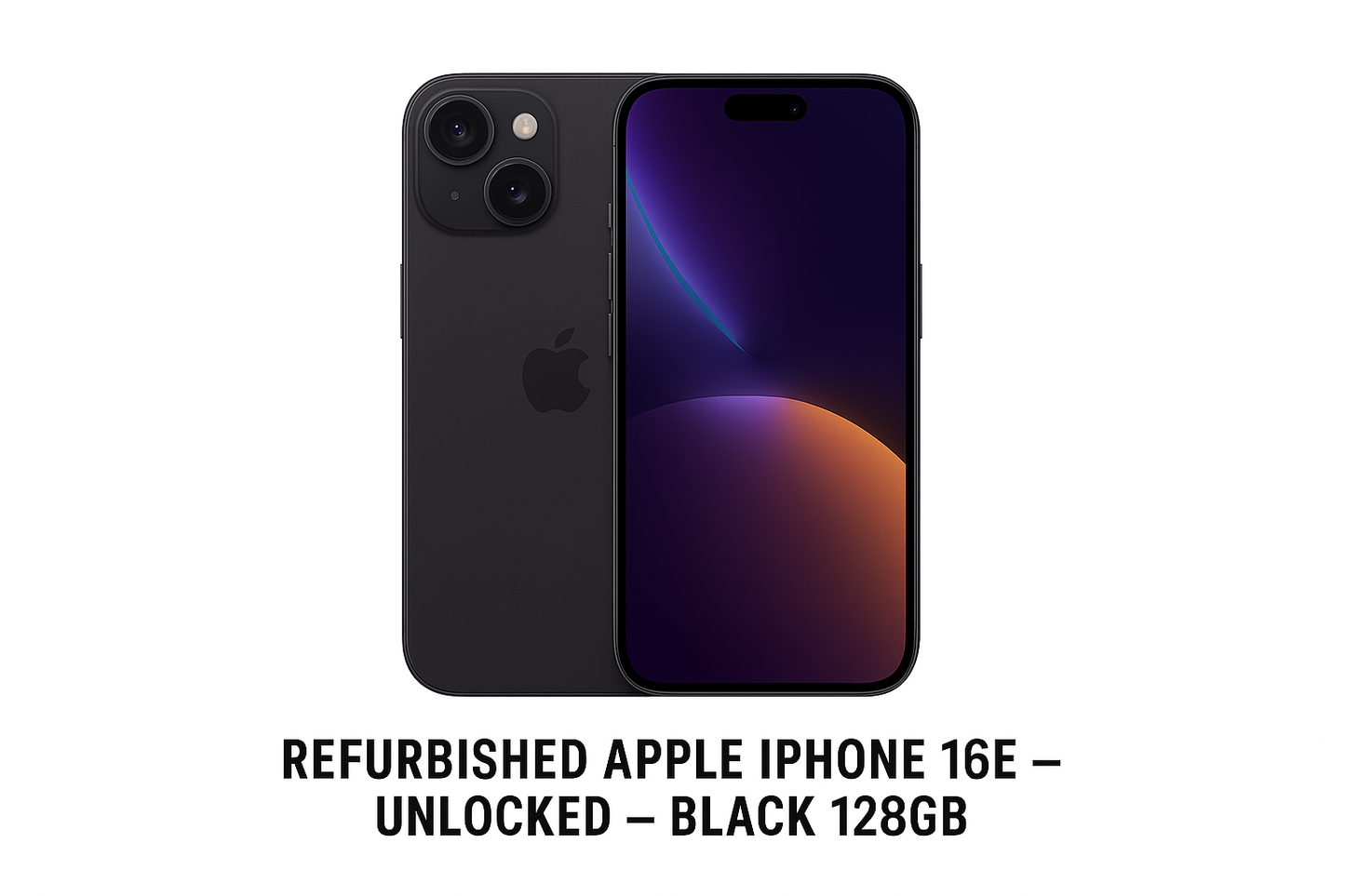 REFURBISHED APPLE IPHONE 16E - UNLOCKED - BLACK 128GB